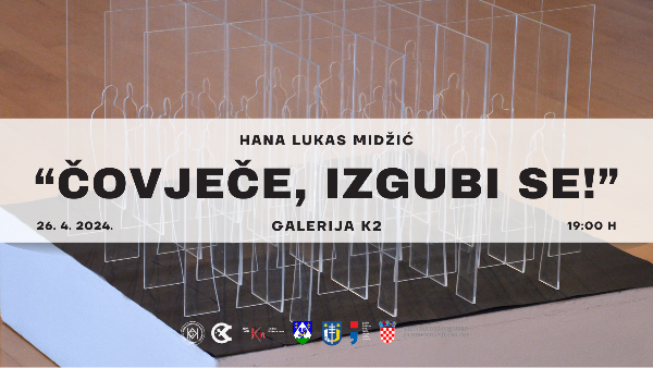 U galeriji K2 večeras otvorenje izložbe ‘Čovječe, izgubi se!’