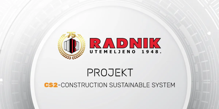 Društvo Radnik provodi projekt CS2 – Construction Sustainable System