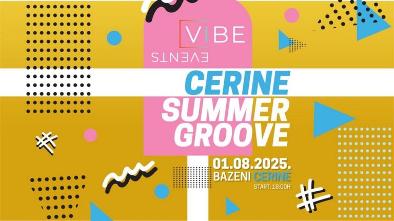 VIBE EVENTS predstavlja: CERINE SUMMER GROOVE
